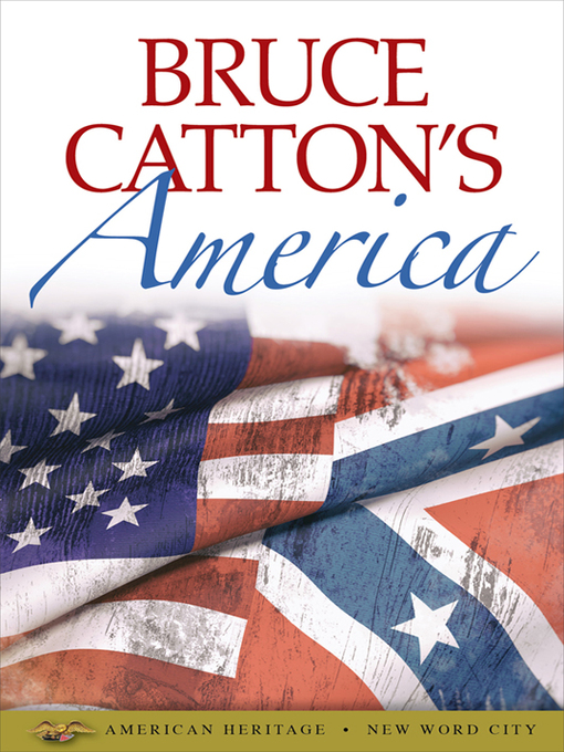 Title details for Bruce Catton's America by Bruce Catton - Available